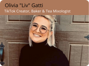 Olivia Liv Gatti: TikTok Creator, Baker & Tea Mixologist