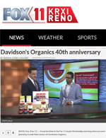 Davidson's Organics featured in Fox 11 KRXI August 2016 edition